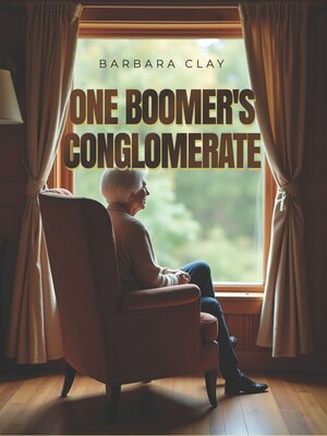 cover image of One Boomer's Conglomerate